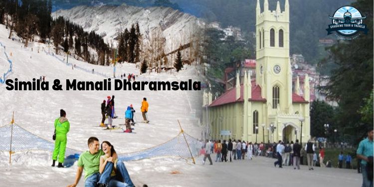 Simila Manali & Dharamsala Tour Package